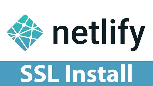 Netlify Custom SSL Install and Configuration Video